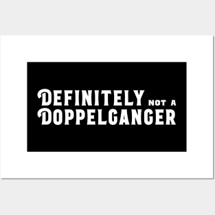 Definitely Not A Doppelganer Funny Meme Roleplaying Addict - Tabletop RPG Vault Posters and Art